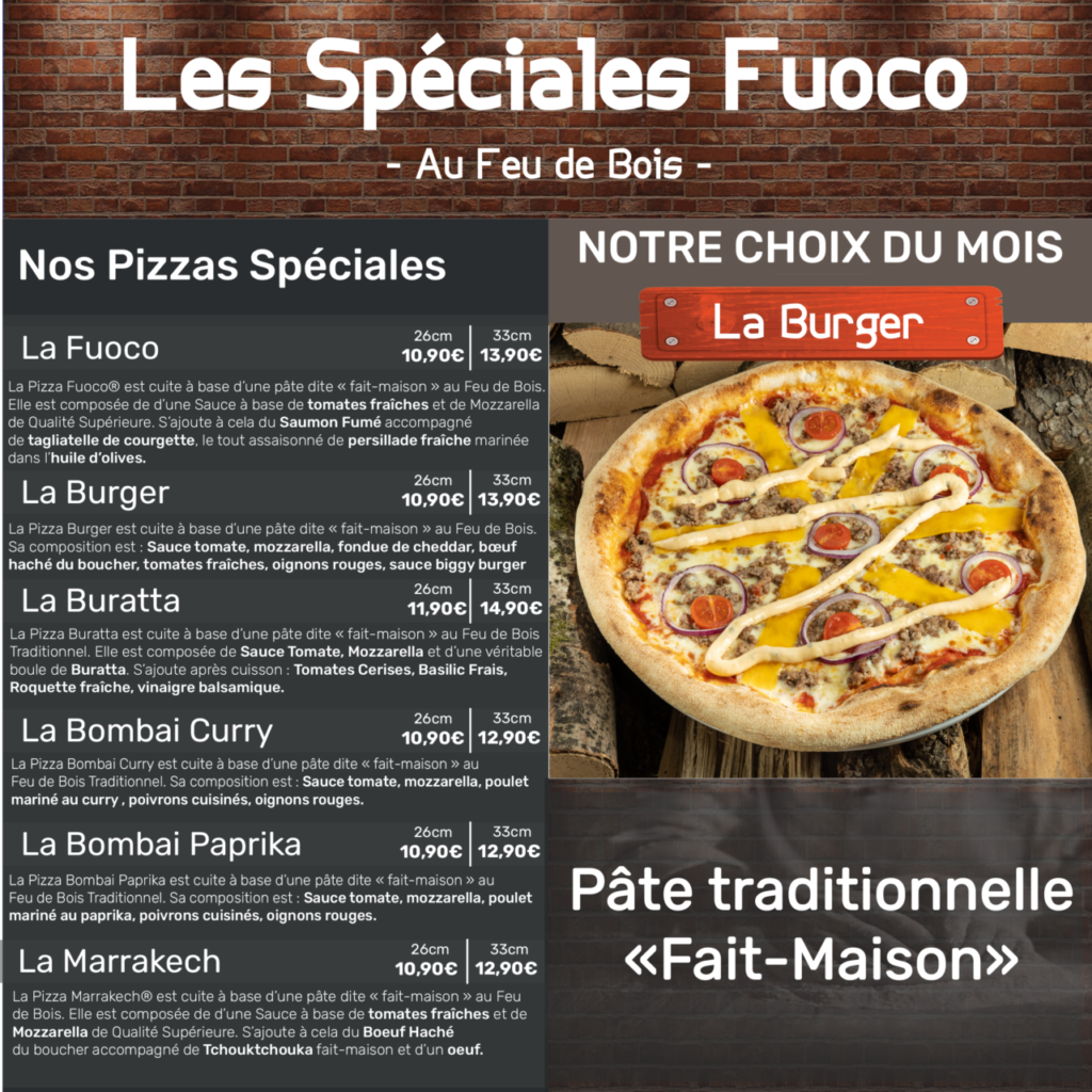 Les spéciales Fuoco Fuoco Pizza pâte traditionnelle